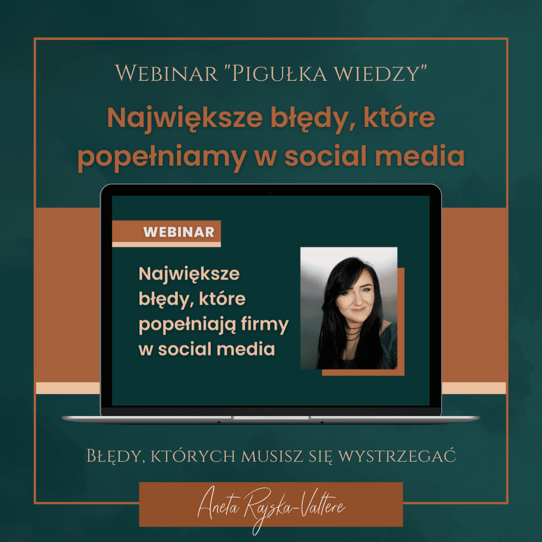 Webinar: Największe błędy, które popełniają firmy w social media